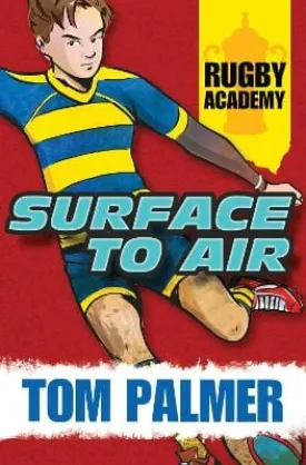 , David Shephard Tom Palmer: Rugby Academy (1) - Surface to Air [2023] paperback