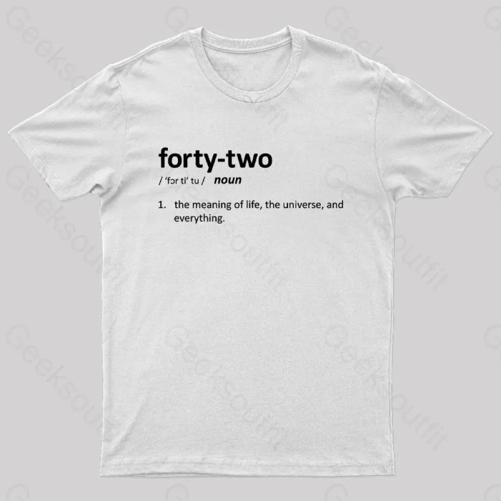 42 Definition Geek T-Shirt