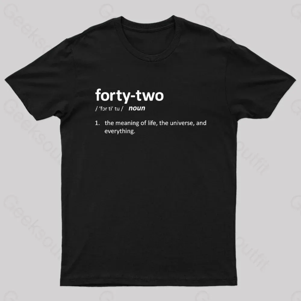42 Definition Geek T-Shirt