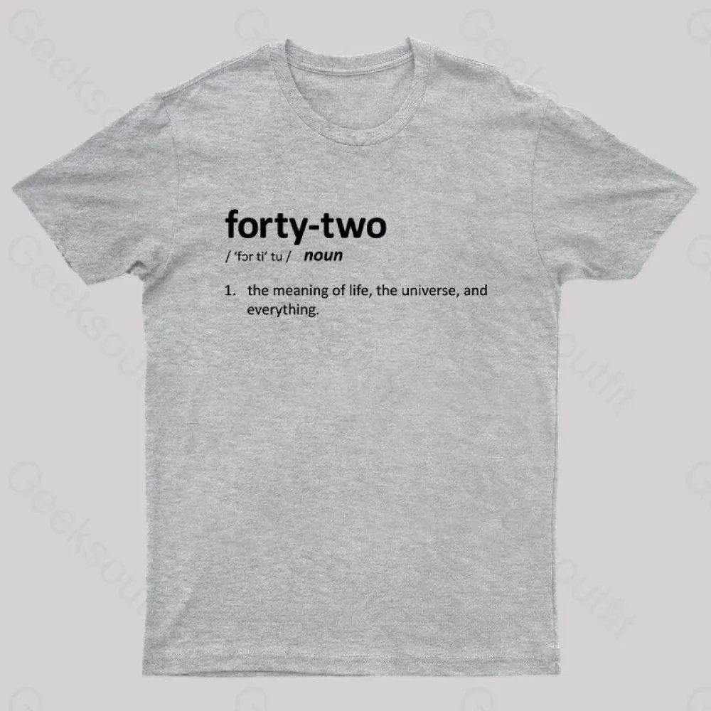 42 Definition Geek T-Shirt