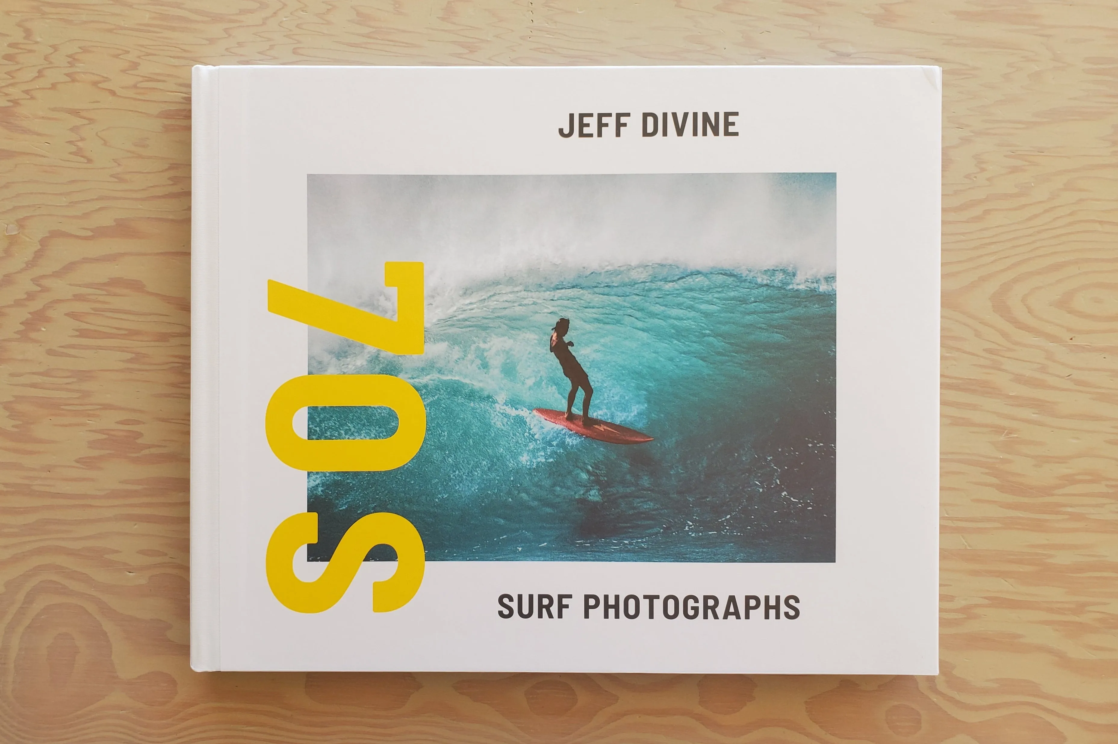 Jeff Divine: 70's Surf Photographs